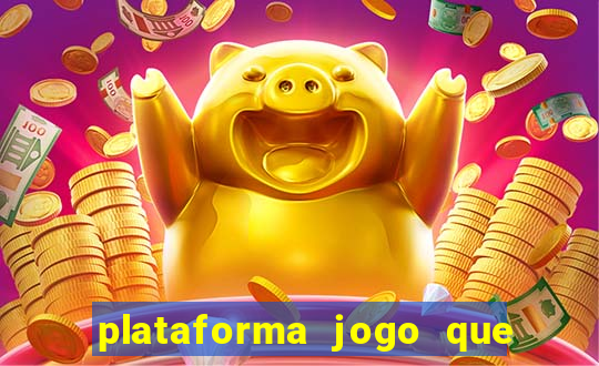 plataforma jogo que paga no cadastro